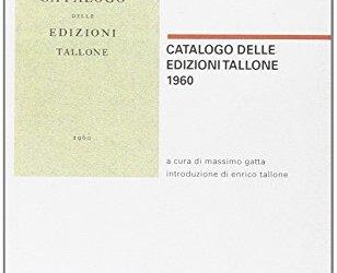 Dove sta la “bibliodiversità”? Nei caratteri mobili di Tallone